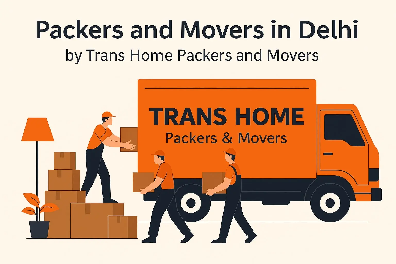 Professional packers and movers services in Delhi for home and office relocation